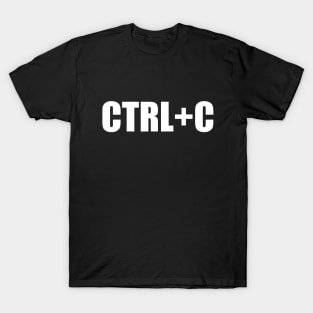 CTRL+C Command Design Gift for Code and  Program Developers T-Shirt